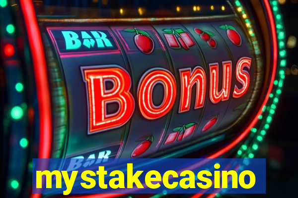 mystakecasino