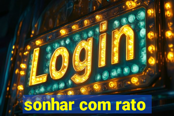 sonhar com rato