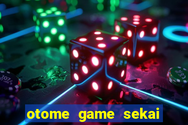 otome game sekai dublado download