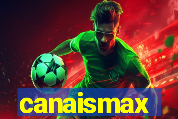 canaismax