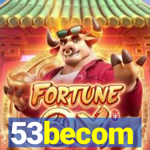 53becom