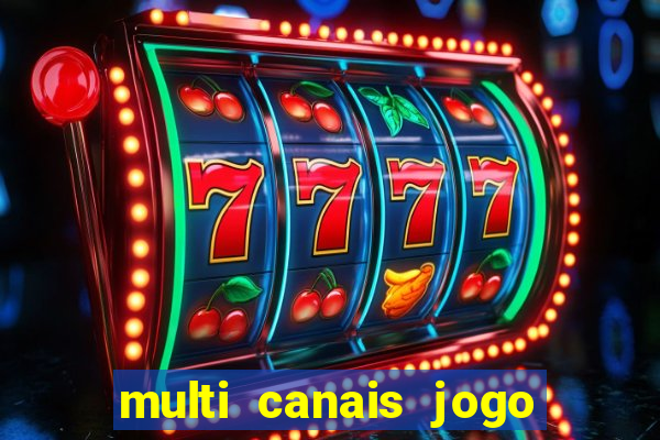 multi canais jogo do flamengo