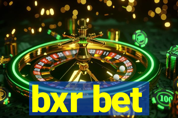 bxr bet