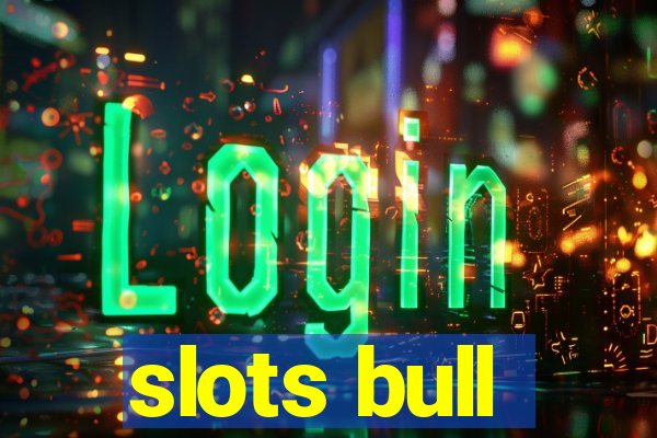 slots bull