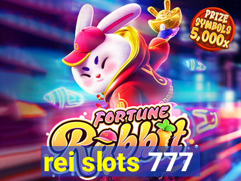 rei slots 777