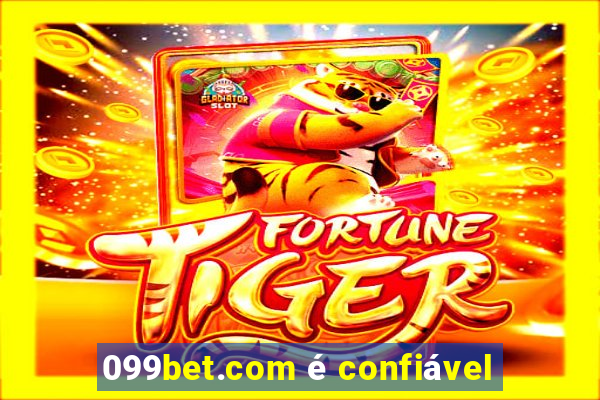 099bet.com é confiável