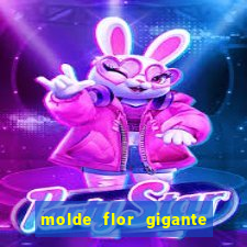 molde flor gigante de organza