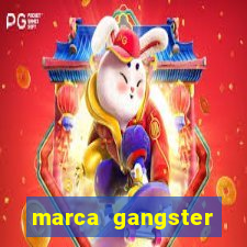 marca gangster significado marca gangster é boa