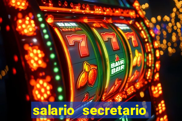 salario secretario de esportes
