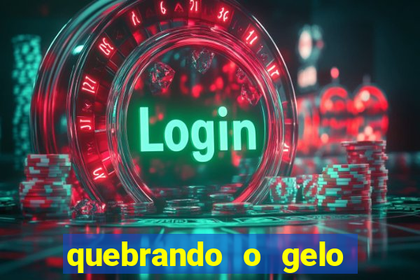 quebrando o gelo pdf download