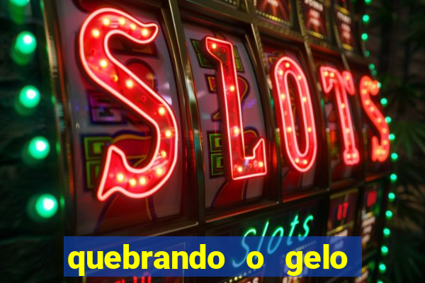 quebrando o gelo pdf download