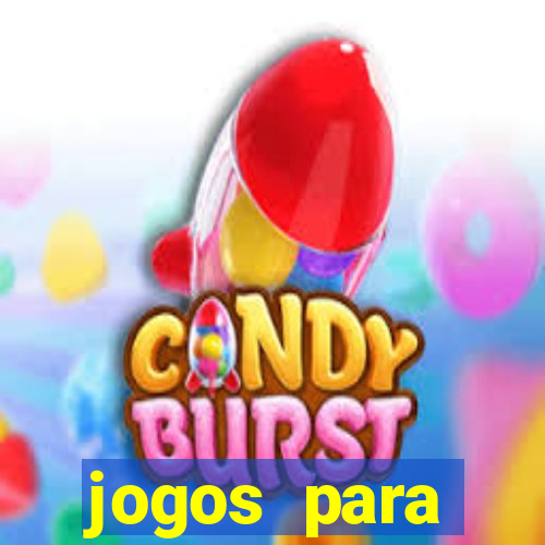 jogos para trabalhar regras e limites