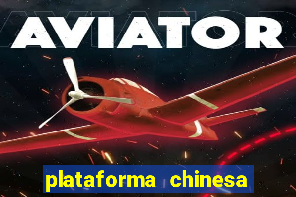 plataforma chinesa de slots