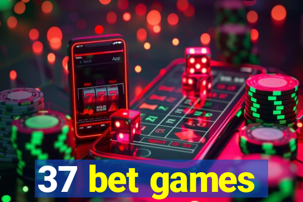 37 bet games