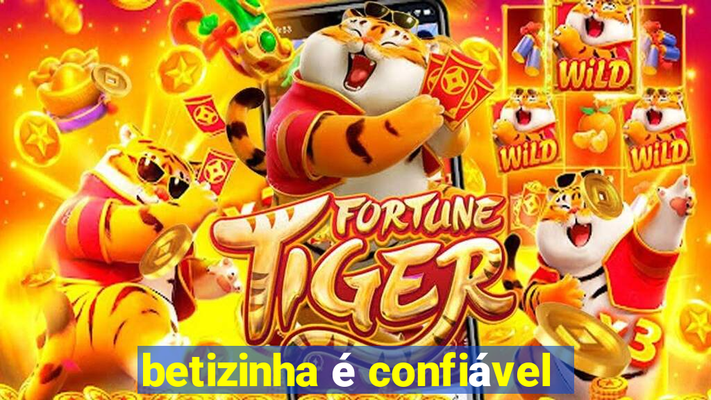 betizinha é confiável
