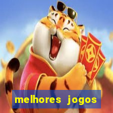 melhores jogos estrela bet