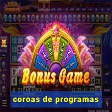 coroas de programas
