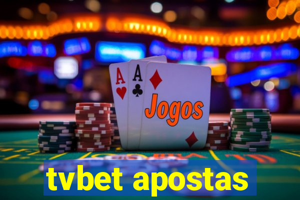 tvbet apostas
