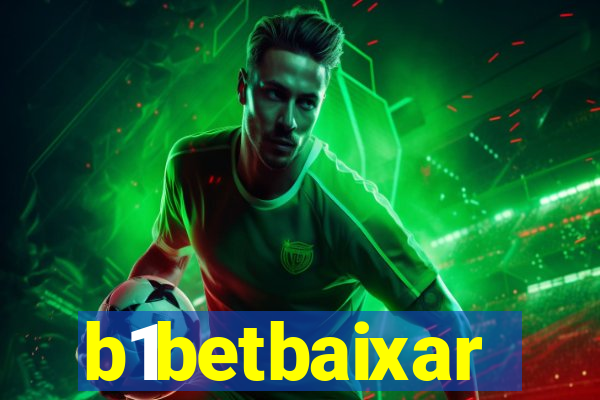 b1betbaixar