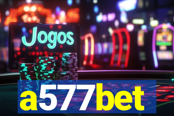 a577bet