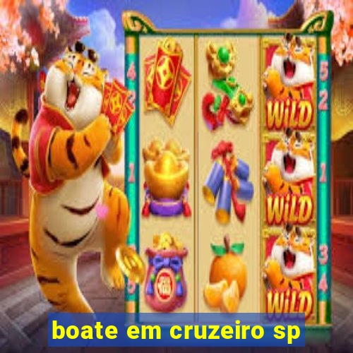 boate em cruzeiro sp