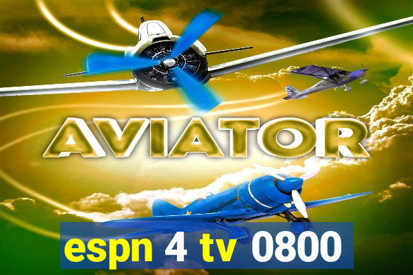 espn 4 tv 0800