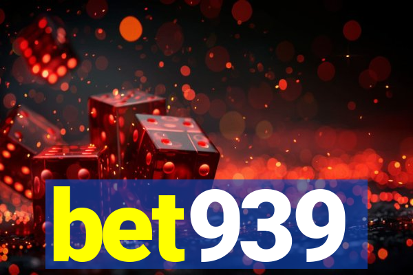 bet939