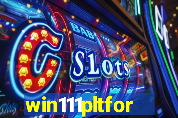 win111pltfor