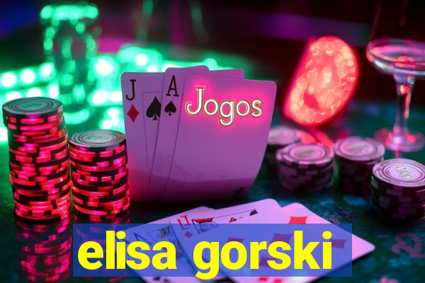 elisa gorski
