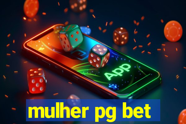 mulher pg bet