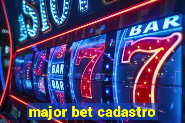 major bet cadastro