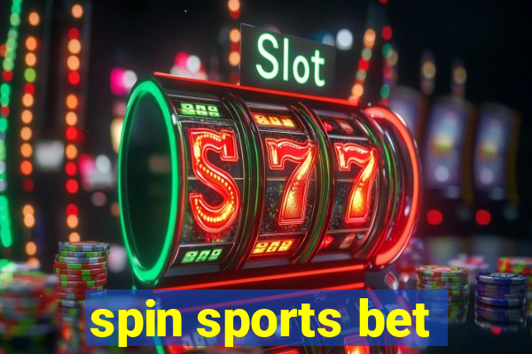 spin sports bet