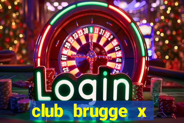 club brugge x union palpite