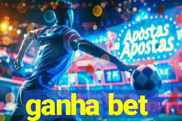 ganha bet