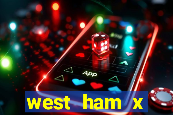 west ham x wolverhampton palpites
