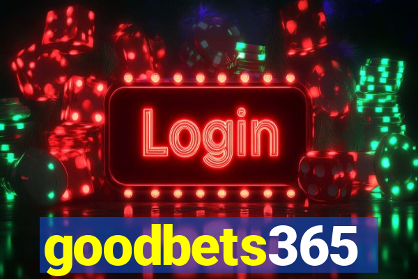 goodbets365
