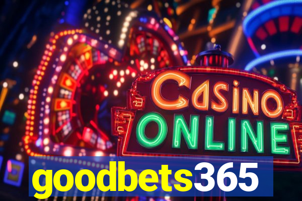 goodbets365