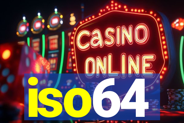 iso64