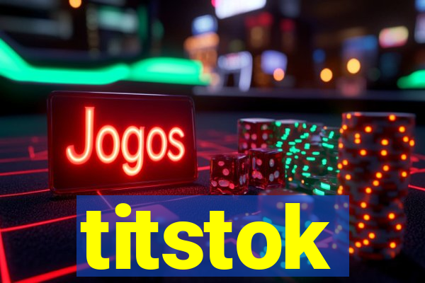 titstok