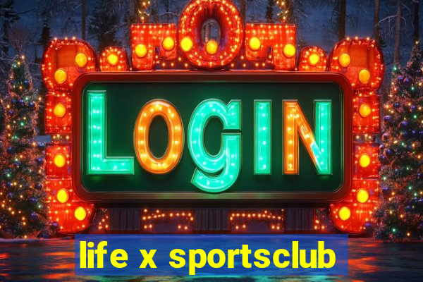 life x sportsclub