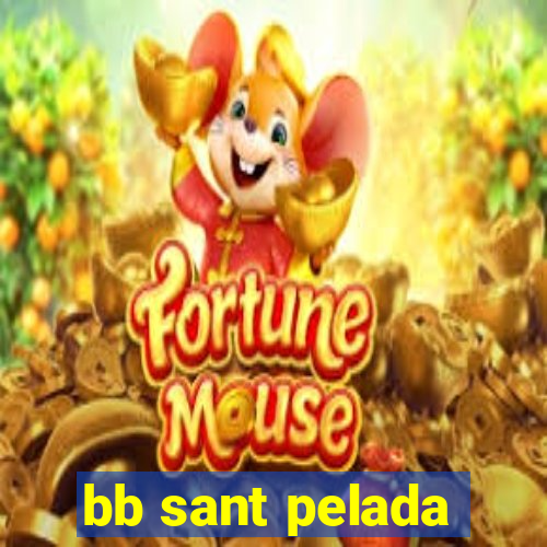bb sant pelada