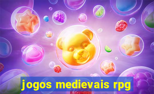 jogos medievais rpg