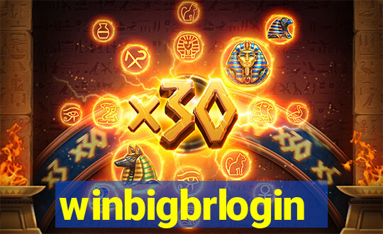 winbigbrlogin