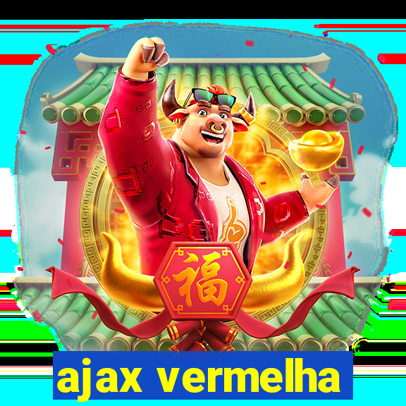 ajax vermelha