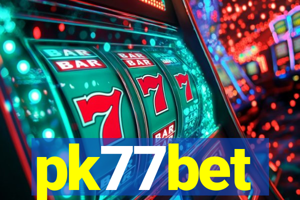 pk77bet