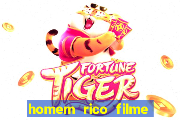 homem rico filme filme homem rico finge ser pobre para