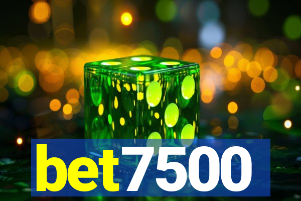 bet7500