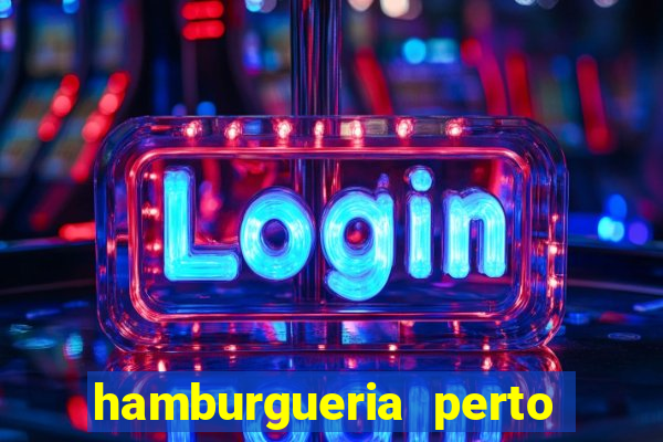 hamburgueria perto de mim
