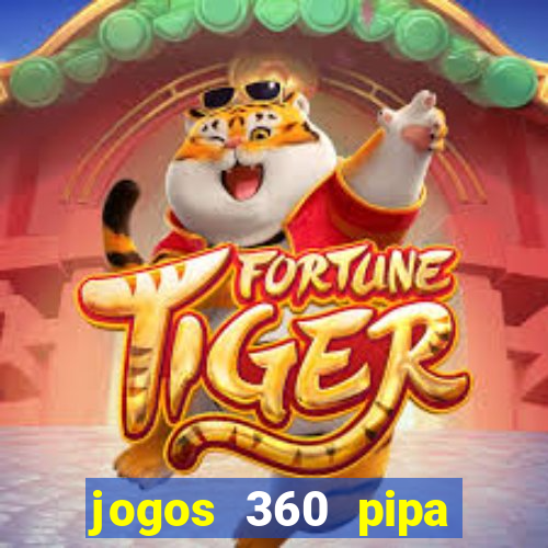 jogos 360 pipa combate 3d
