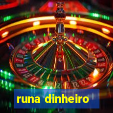 runa dinheiro